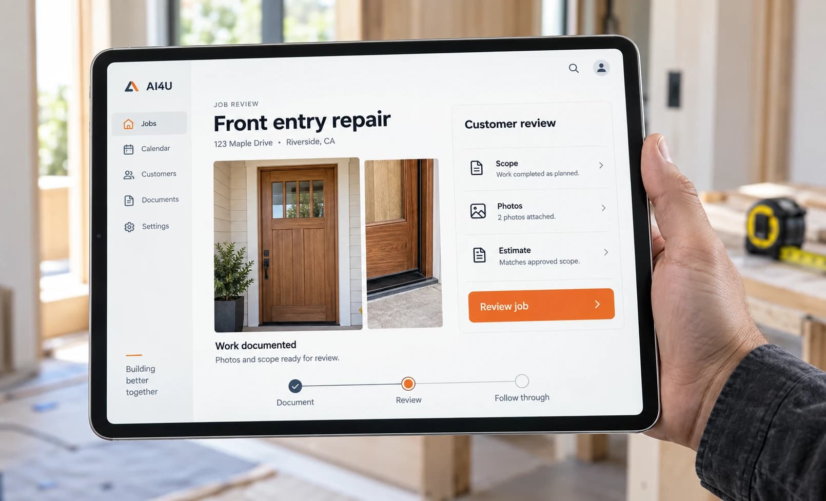 Illustrative product mockup: a hand holding a tablet with job photos, scope and a customer review screen at a renovation site.